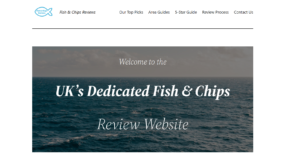 Screenshot of the Fish & Chips Reviews website.
